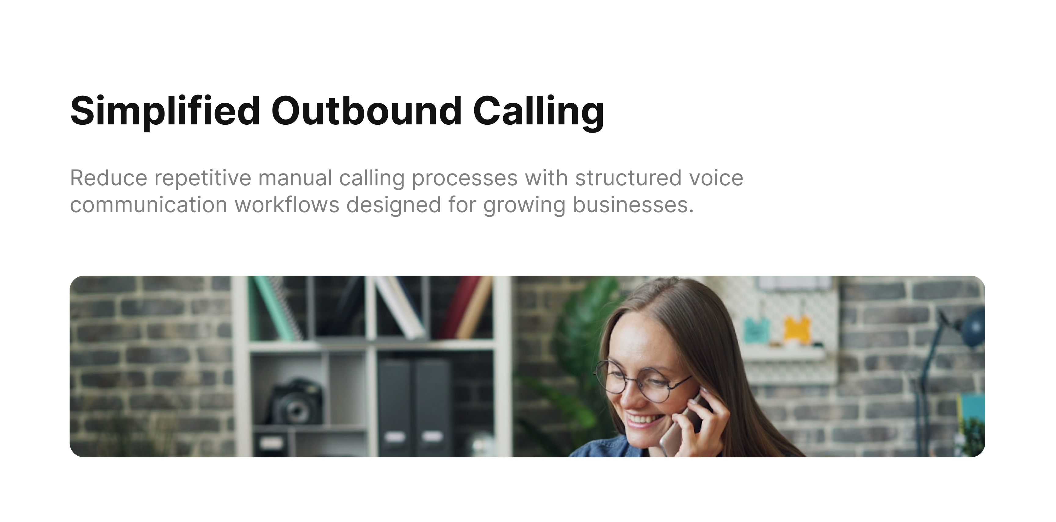 Simplified Outbound Calling