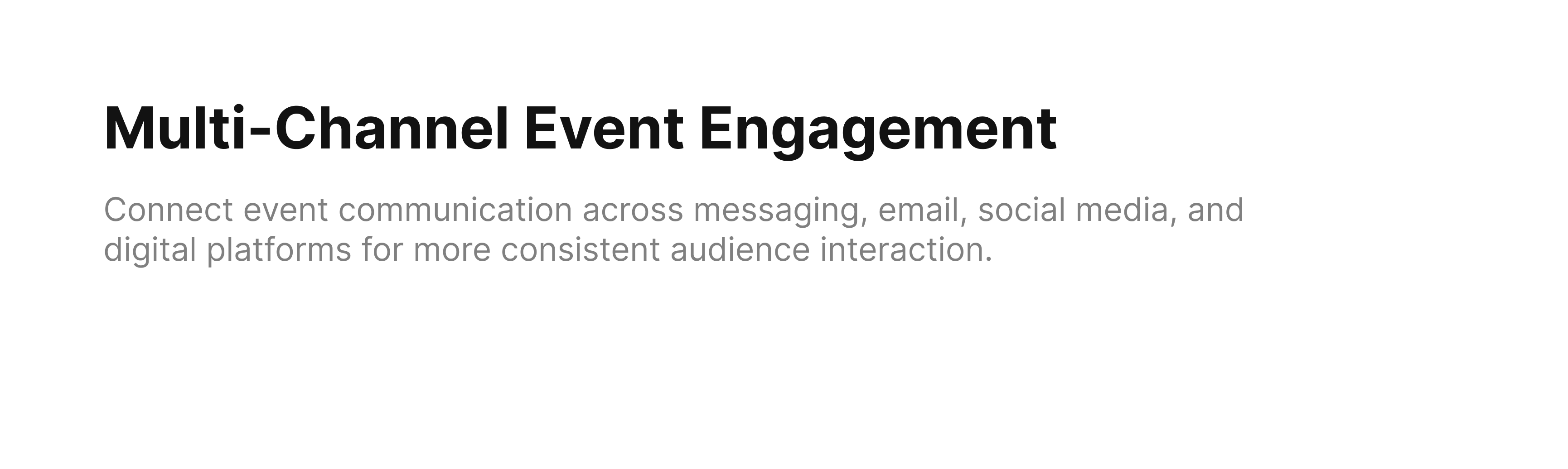Multi-Channel Event