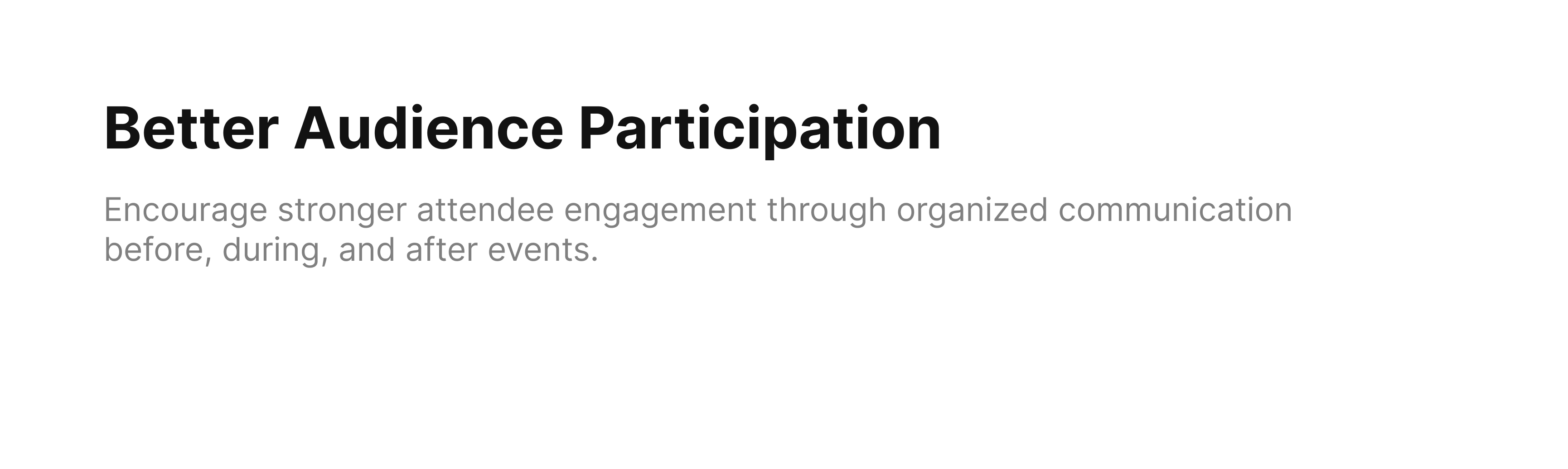 Better Audience Participation